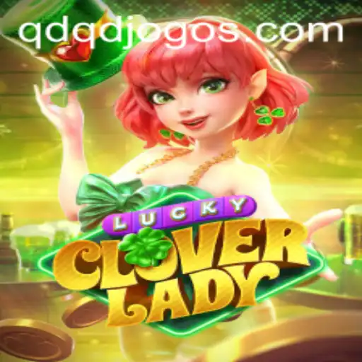 Descubra as Aventuras de LuckyCloverLady no Jogo Sensação da QDQD.com
